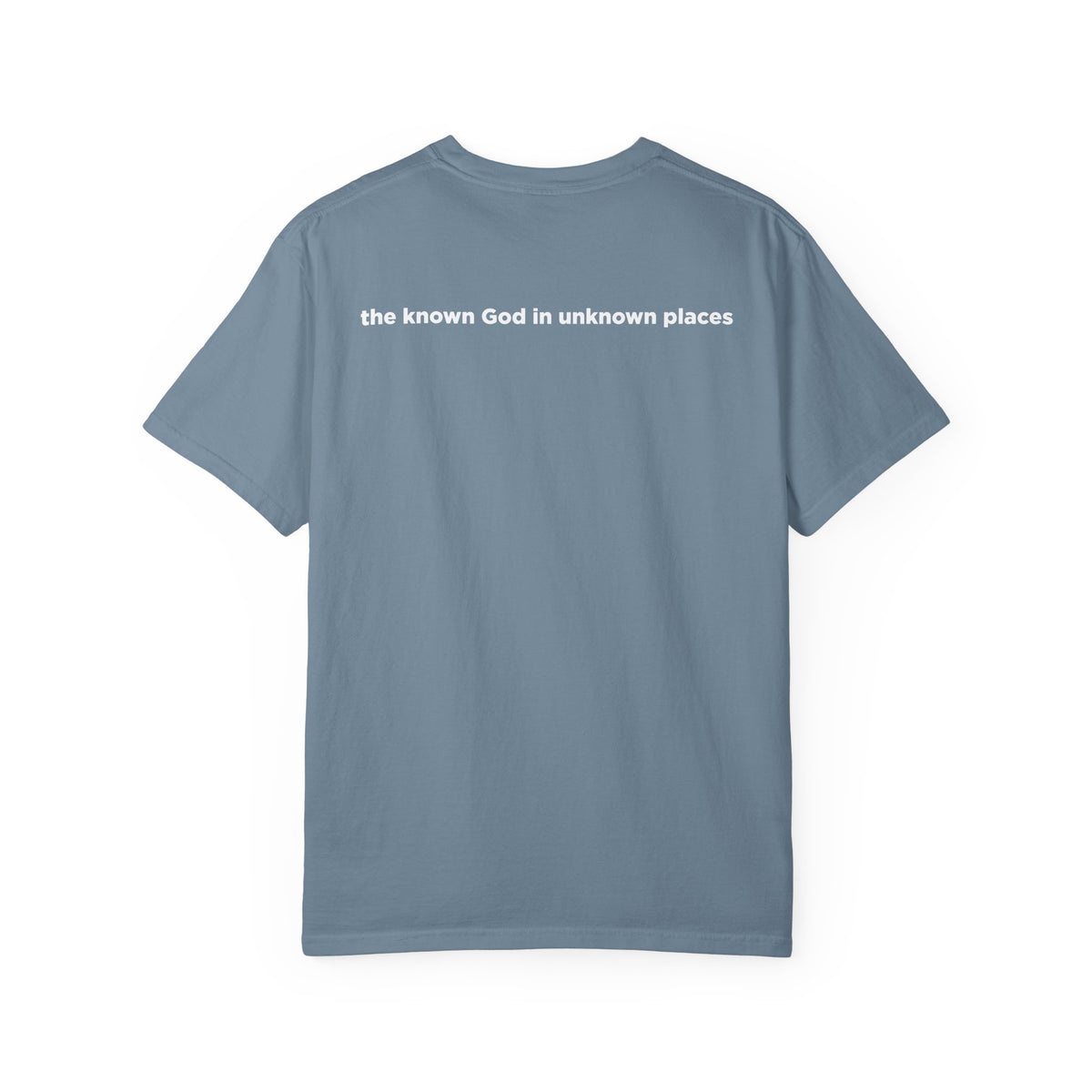 Peace in the Unknown: Yada.Comfort Colors 1717 Tee