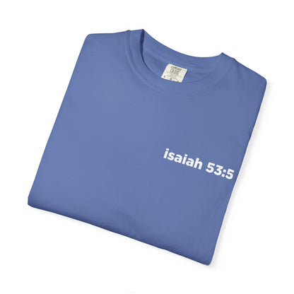 Peace in the Punishment- Musar-  Comfort Colors T-shirt 1717