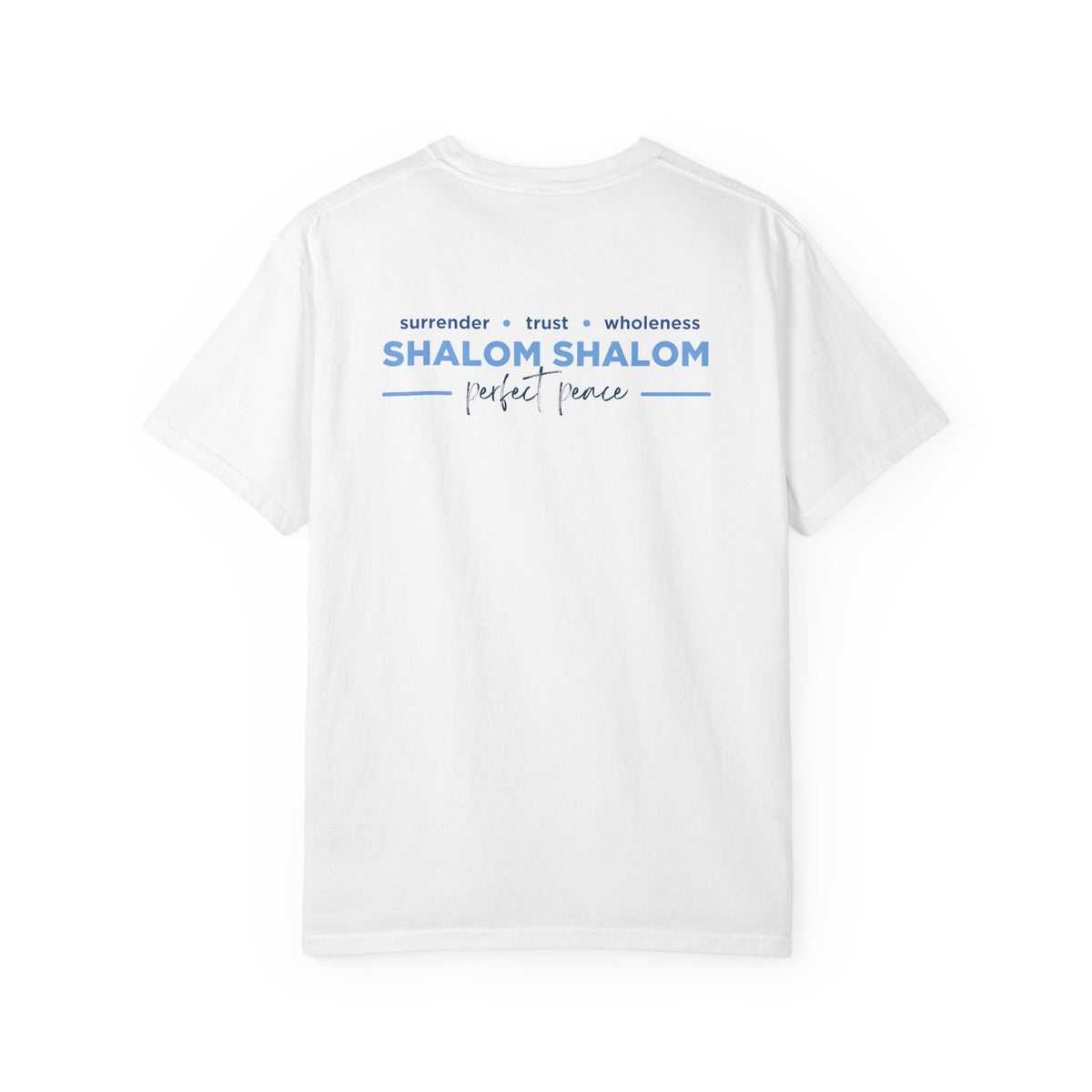 Perfect Peace Comfort Colors 1717 Tee