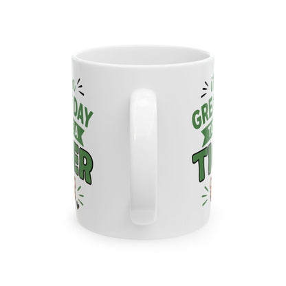 BPE Great Day Ceramic Mug, (11oz, 15oz)