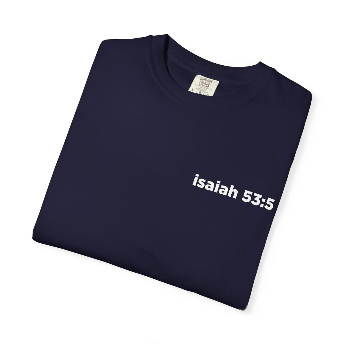 Peace in the Punishment- Musar-  Comfort Colors T-shirt 1717