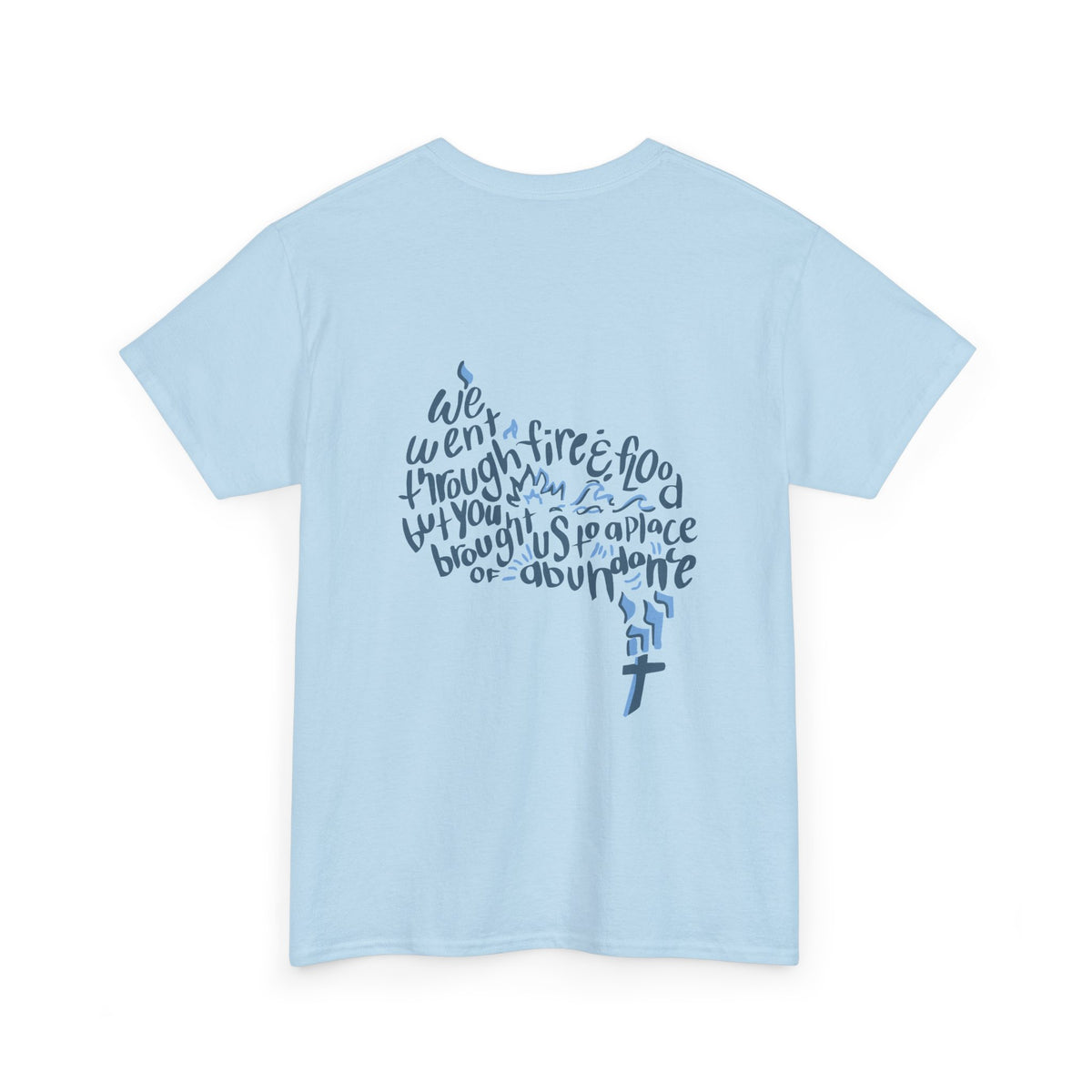 Fire+Flood. Gildan 5000 Tee