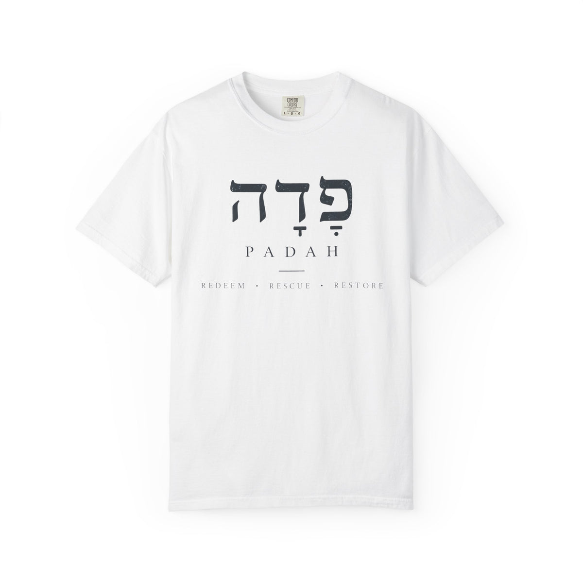 PADAH: פָּדָה Peace in the Affliction Tee