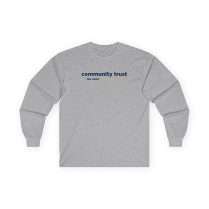 “Community Trust: The Ultimate School Supply” Gildan 2400 Long Sleeve | Alchemy Collaborative