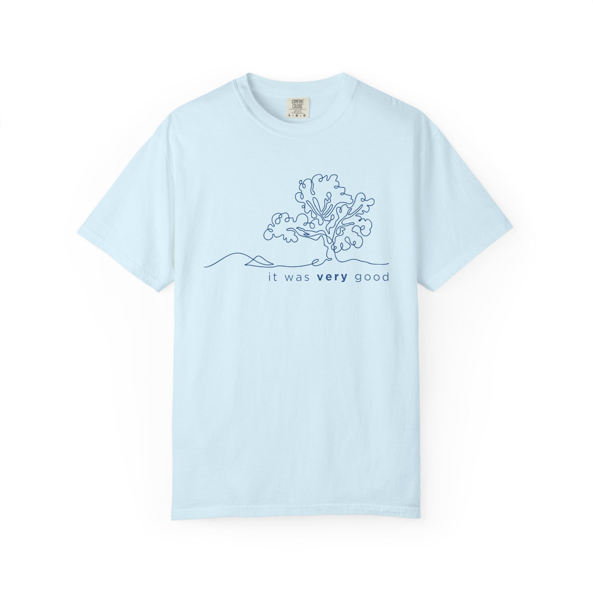 Garden.It Was Very Good - Comfort Colors 1717 Tee