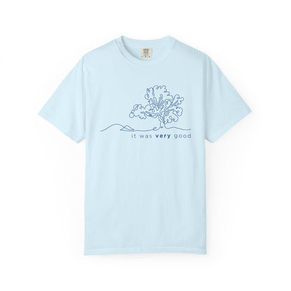 Garden.It Was Very Good - Comfort Colors 1717 Tee