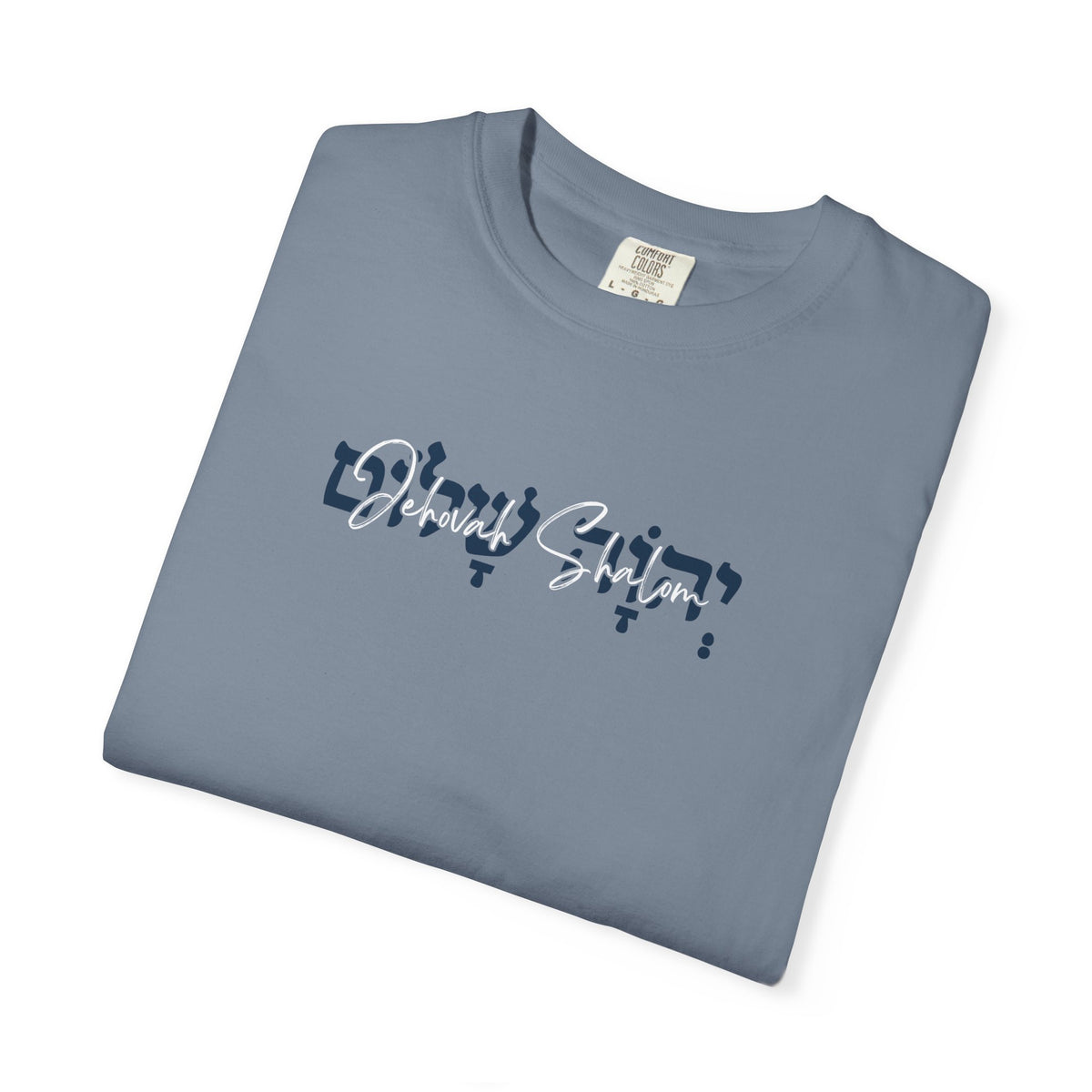 Jehovah Shalom Comfort Colors 1717 Tee