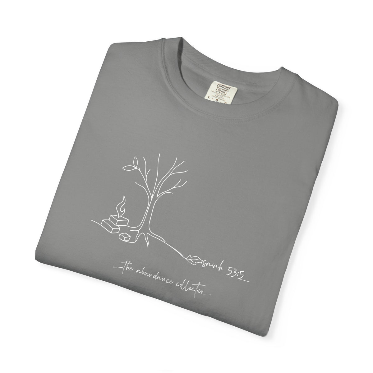 Peace in the Punishment: By His Wounds.Comfort Colors 1717 Tee