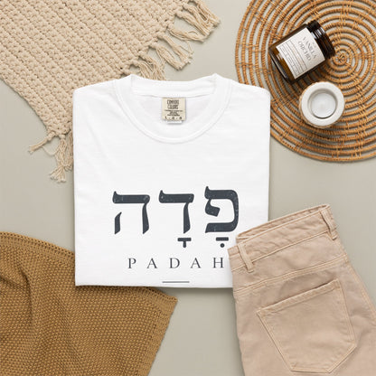 PADAH: פָּדָה Peace in the Affliction Tee